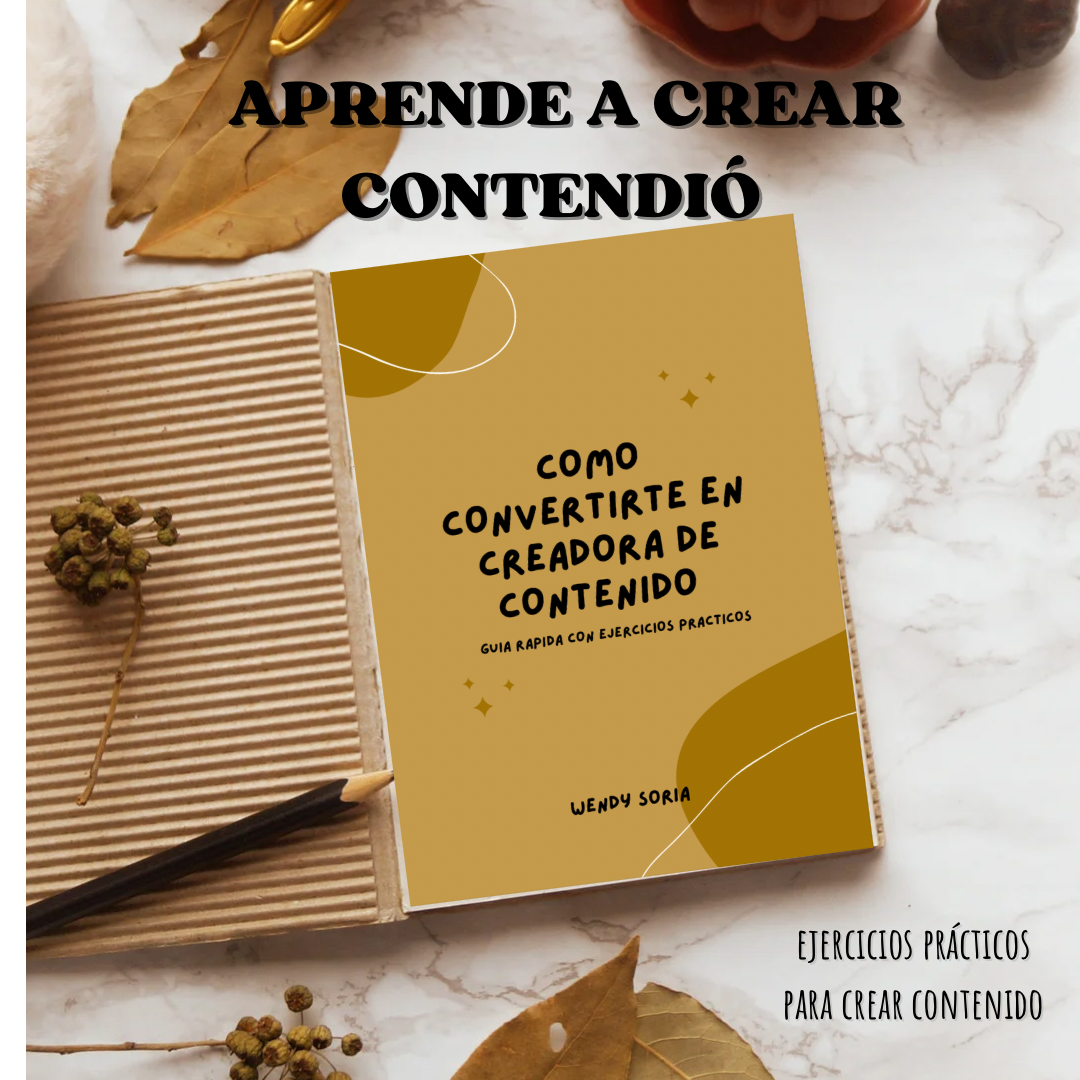 GUÍA PARA CONVERTIRTE EN CREADORA DE CONTENIDO👩🏻‍💻✨